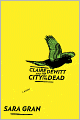 Claire DeWitt and the City of the Dead