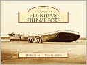 Florida's Shipwrecks (Postcards of America Series)