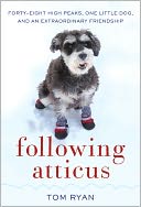 Following Atticus by Tom Ryan: Book Cover