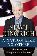 A Nation Like No Other: Why American Exceptionalism Matters