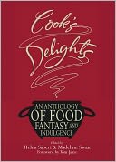 Cook's Delights: An Anthology of Food Fantasy and Indulgence