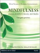 Mindfulness para reducir el estres: Una guia practica