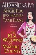The Real Werewives of Vampire County