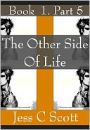 download The Other Side of Life, Book 1, Part 5 (Cyberpunk Elven Trilogy) book