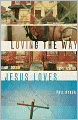Loving the Way Jesus Loves