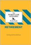 The Worst-Case Scenario Pocket Guide: Retirement (Worst Case Scenario Series)