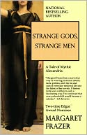 Strange Gods, Strange Men
