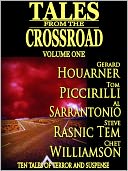 Tales From the Crossroad Volume 1