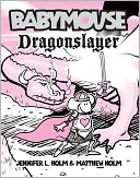 Dragonslayer (Turtleback School & Library Binding Edition)