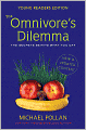 The Omnivore's Dilemma: The Secrets Behind What You Eat (Young Readers Edition) (Turtleback School & Library Binding Edition)