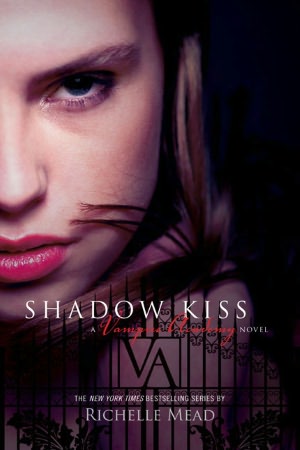 Shadow Kiss (Turtleback School & Library Binding Edition)