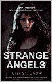 Strange Angels (Turtleback School & Library Binding Edition)