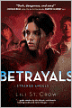 Betrayals (Turtleback School & Library Binding Edition)
