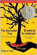 The Surrender Tree: Poems Of Cuba's Struggle For Freedom (Turtleback School & Library Binding Edition)