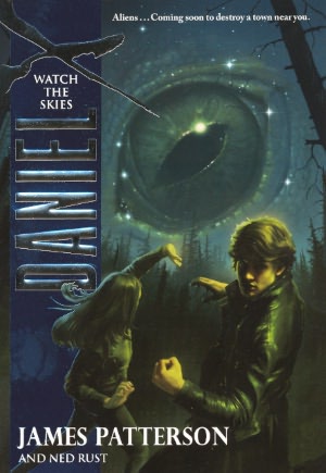Watch the Skies (Daniel X Series #2) (Turtleback School & Library Binding Edition)
