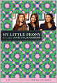 My Little Phony (Turtleback School & Library Binding Edition)
