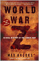 World War Z: An Oral History of the Zombie War (Turtleback School & Library Binding Edition)