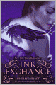 Ink Exchange (Wicked Lovely Series #2) (Turtleback School & Library Binding Edition)