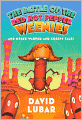 The Battle of the Red Hot Pepper Weenies: And Other Warped and Creepy Tales