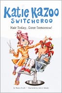 Hair Today, Gone Tomorrow! (Turtleback School & Library Binding Edition)