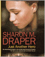 Just Another Hero (Turtleback School & Library Binding Edition)