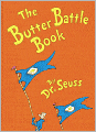 The Butter Battle Book (Turtleback School & Library Binding Edition)