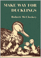 Make Way For Ducklings (Turtleback School & Library Binding Edition)