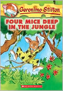 Four Mice Deep in the Jungle (Geronimo Stilton Series #5) (Turtleback School & Library Binding Edition)