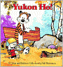 Yukon Ho! (Turtleback School & Library Binding Edition)
