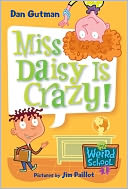 Miss Daisy Is Crazy! (My Weird School Series #1) (Turtleback School & Library Binding Edition)