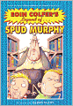 The Legend of Spud Murphy (Turtleback School & Library Binding Edition)