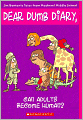 Can Adults Become Human? (Dear Dumb Diary #5) (Turtleback School & Library Binding Edition)