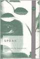 Speak (Turtleback School & Library Binding Edition)