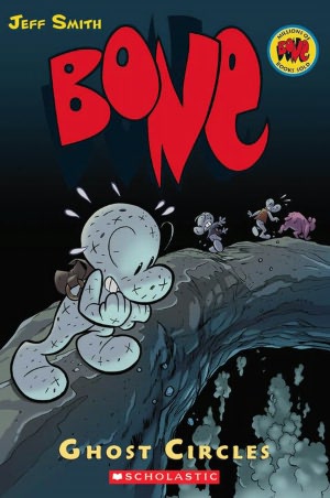 Bone #7: Ghost Circles (Turtleback School & Library Binding Edition)