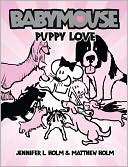 Puppy Love (Babymouse Series #8) (Turtleback School & Library Binding Edition)