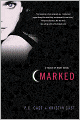 Marked (House of Night Series #1) (Turtleback School & Library Binding Edition)