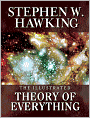 The Theory of Everything: The Origin and Fate of the Universe