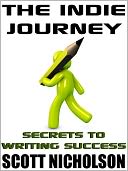 The Indie Journey: Secrets to Writing Success