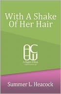 With A Shake Of Her Hair