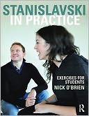 download Stanislavski in Practice : Exercises for Students book