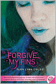 Forgive My Fins