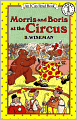 Morris and Boris at the Circus (I Can Read Book Series: Level 1)