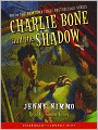 Charlie Bone and the Shadow (Children of the Red King Series #7)