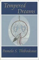 Tempered Dreams