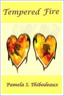 Tempered Fire