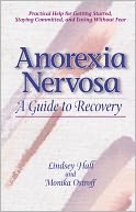 Anorexia Nervosa: A Guide to Recovery