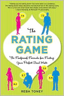 download The Rating Game : The Foolproof Formula for Finding Your Perfect Soul Mate book