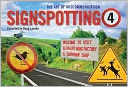 Signspotting 4: The Art of Miscommunication