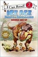 Ice Age: Dawn Of The Dinosaurs: Mama Mix-up (Turtleback School & Library Binding Edition)