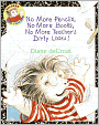 No More Pencils, No More Books, No More Teacher's Dirty Looks! (Turtleback School & Library Binding Edition)